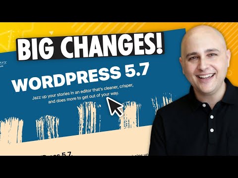 What's Coming To WordPress 5.7 – Gutenberg Improvements & Big Warnings